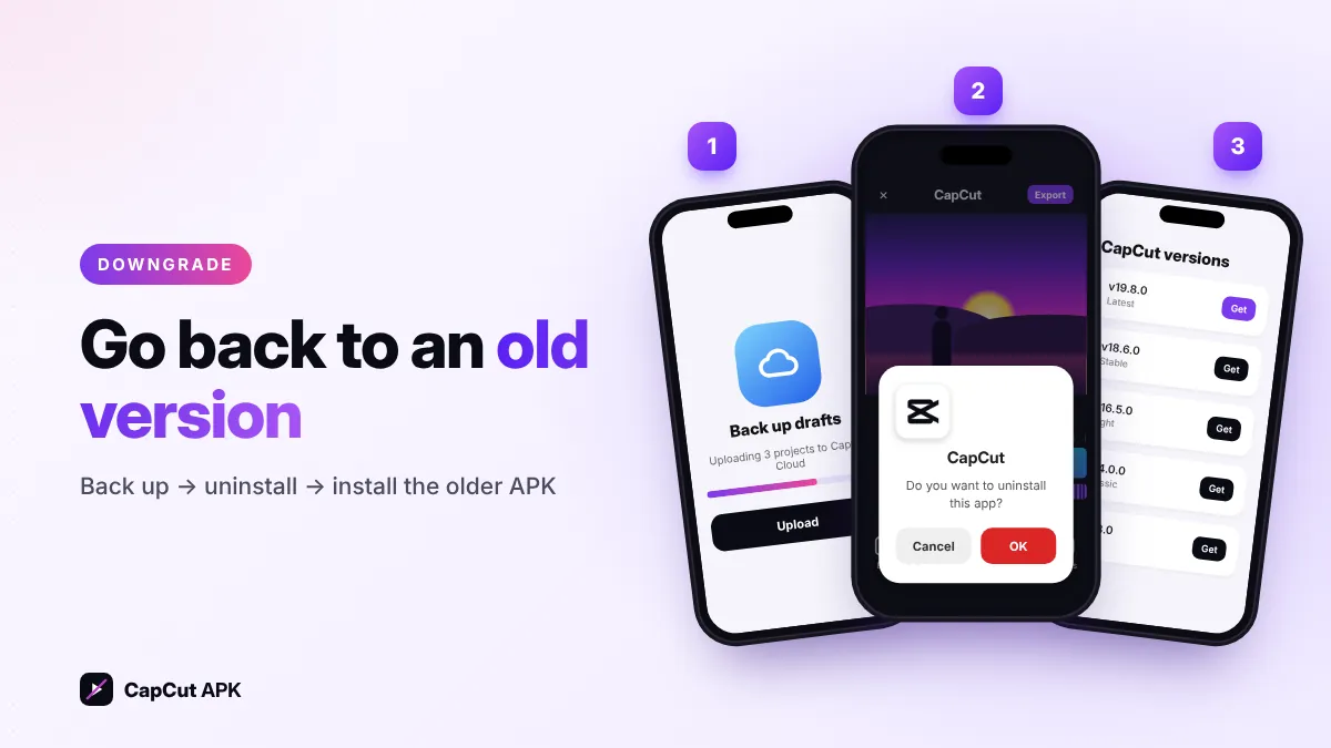 How to downgrade CapCut APK to an older version