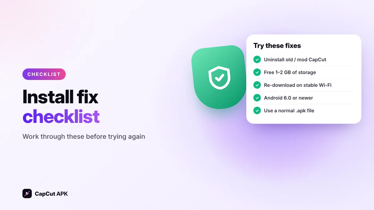 Checklist of fixes for CapCut APK not installing