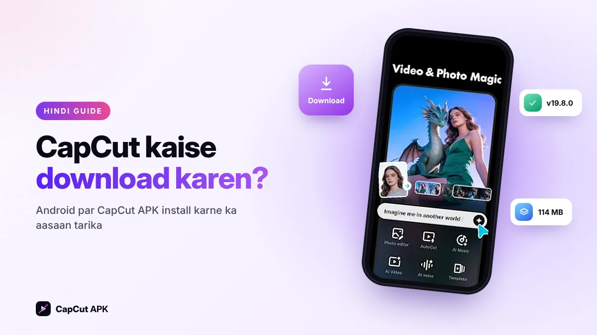 CapCut kaise download karen Android phone par APK